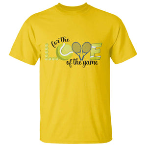 For The Love Of The Game T Shirt Inspirational Tennis Gift TS12 Daisy Print Your Wear