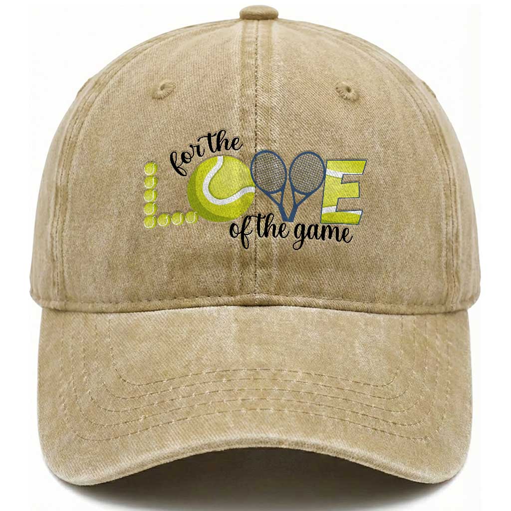 For The Love Of The Game Washed Cotton Baseball Cap Inspirational Tennis Gift TS12 Print Your Wear