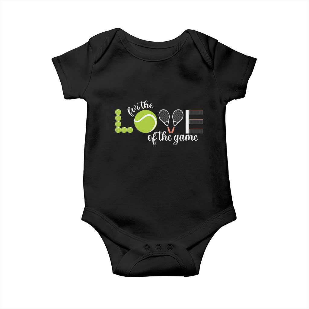 For The Love Of The Game Baby Onesie Funny Tennis Fan Gift TS12 Black Print Your Wear