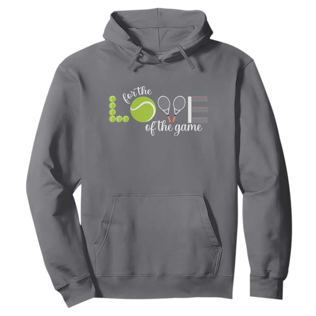 For The Love Of The Game Hoodie Funny Tennis Fan Gift TS12 Charcoal Print Your Wear