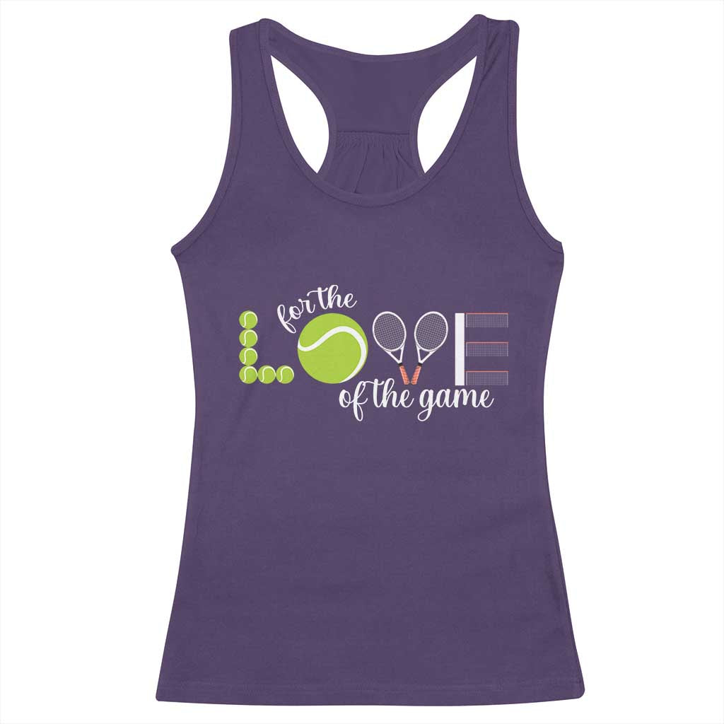 For The Love Of The Game Racerback Tank Top Funny Tennis Fan Gift TS12 Purple Print Your Wear