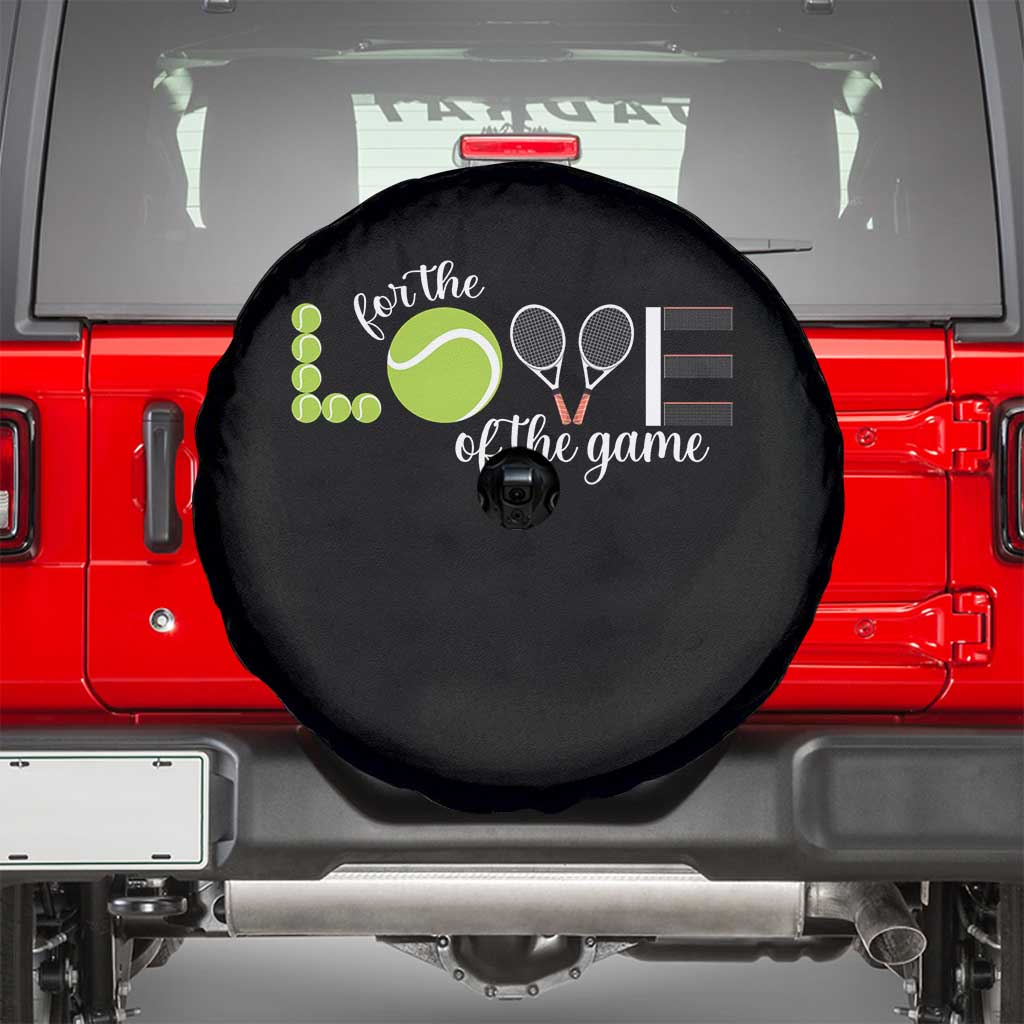 For The Love Of The Game Spare Tire Cover Funny Tennis Fan Gift TS12 Black Print Your Wear