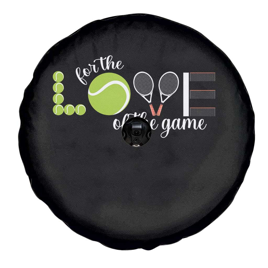 For The Love Of The Game Spare Tire Cover Funny Tennis Fan Gift TS12 Print Your Wear