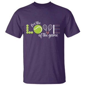 For The Love Of The Game T Shirt Funny Tennis Fan Gift TS12 Purple Print Your Wear