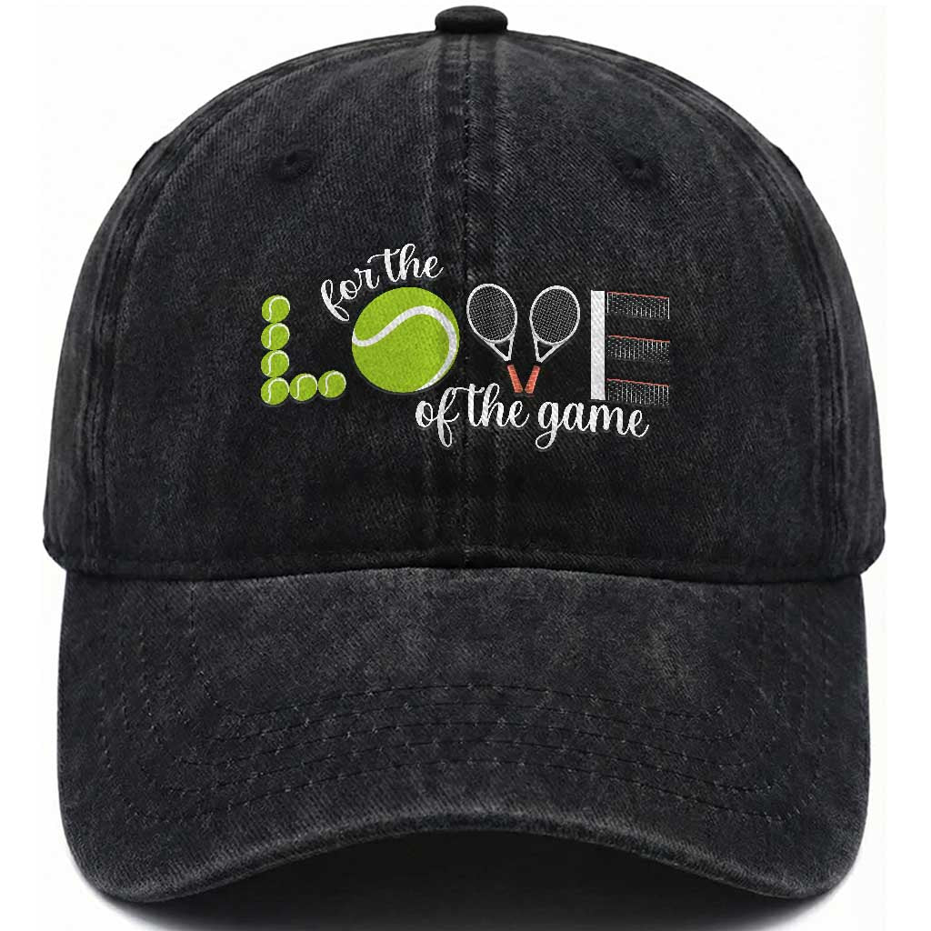 For The Love Of The Game Washed Cotton Baseball Cap Funny Tennis Fan Gift TS12 Print Your Wear
