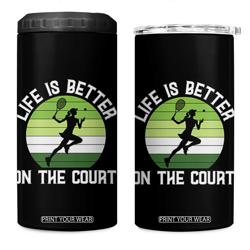 Life Is Better On The Court 4 in 1 Can Cooler Tumbler Vintage Retro Tennis Girl Gift TS12 One Size: 16 oz Black Print Your Wear