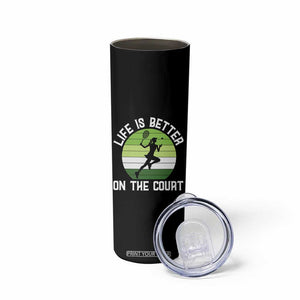 Life Is Better On The Court Skinny Tumbler Vintage Retro Tennis Girl Gift TS12 Print Your Wear