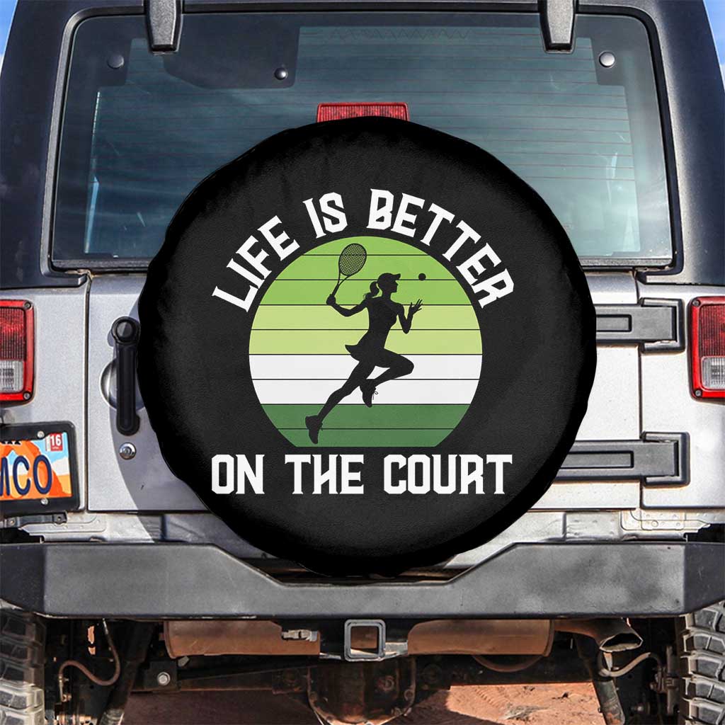Life Is Better On The Court Spare Tire Cover Vintage Retro Tennis Girl Gift TS12 No hole Black Print Your Wear