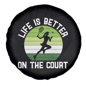 Life Is Better On The Court Spare Tire Cover Vintage Retro Tennis Girl Gift TS12 Print Your Wear