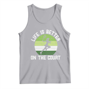 Life Is Better On The Court Tank Top Vintage Retro Tennis Girl Gift TS12 Athletic Heather Print Your Wear