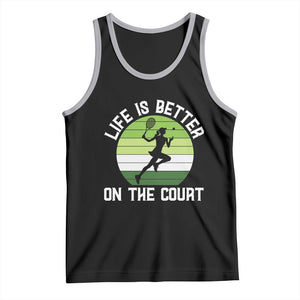 Life Is Better On The Court Tank Top Vintage Retro Tennis Girl Gift TS12 Black Athletic Heather Print Your Wear