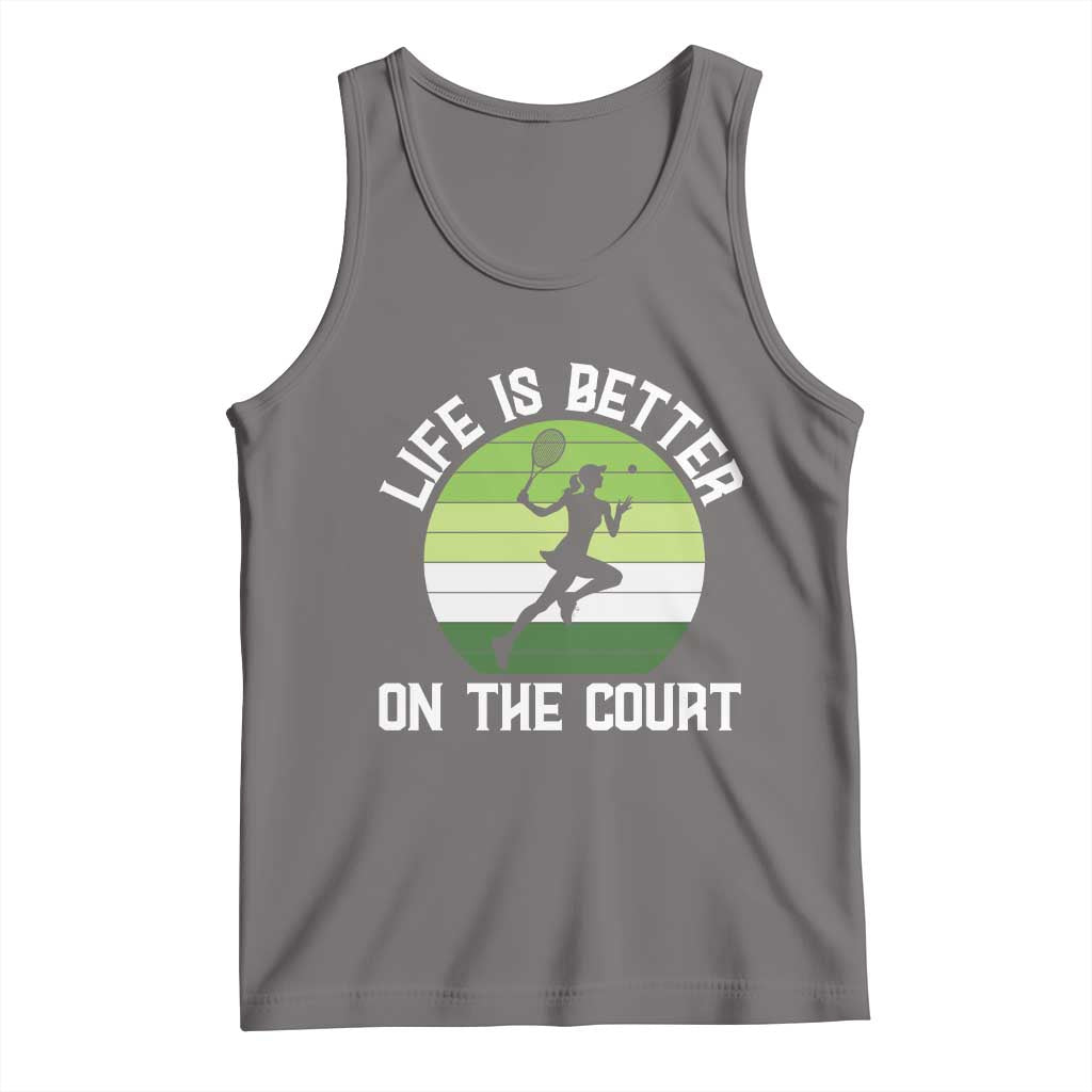 Life Is Better On The Court Tank Top Vintage Retro Tennis Girl Gift TS12 Deep Heather Print Your Wear