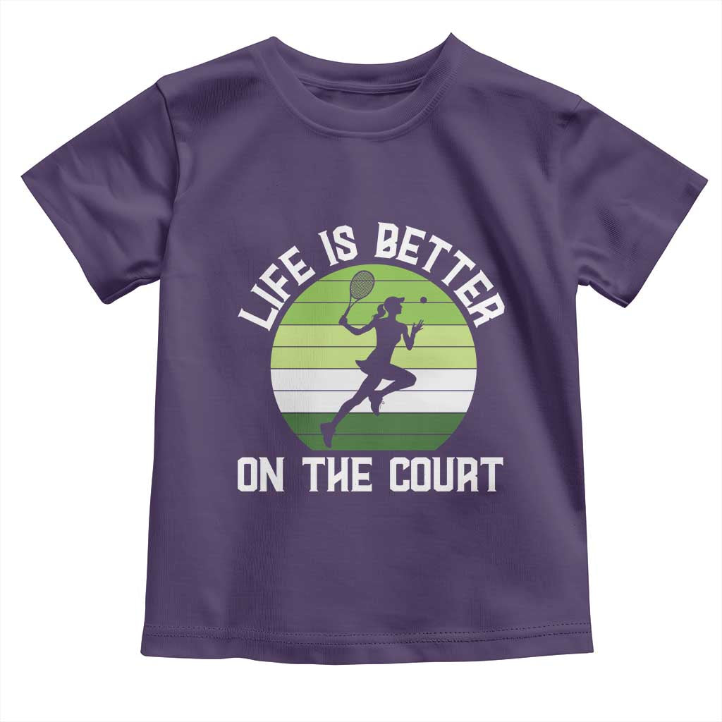 Life Is Better On The Court Toddler T Shirt Vintage Retro Tennis Girl Gift TS12 Purple Print Your Wear