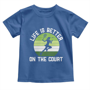 Life Is Better On The Court Toddler T Shirt Vintage Retro Tennis Girl Gift TS12 Royal Blue Print Your Wear