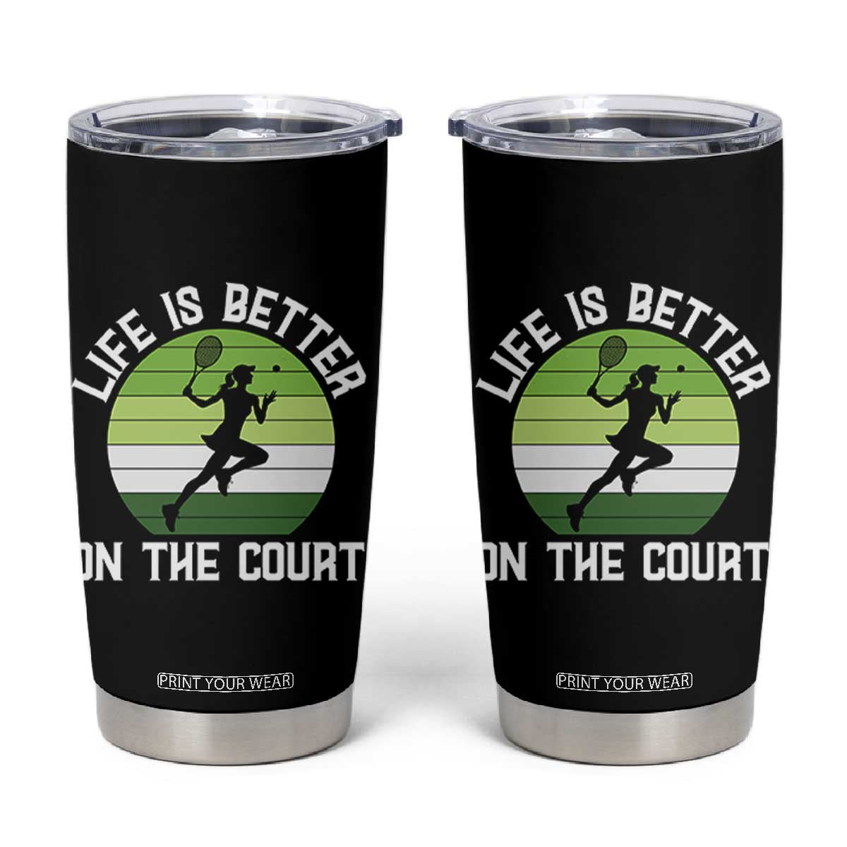 Life Is Better On The Court Tumbler Cup Vintage Retro Tennis Girl Gift TS12 Black Print Your Wear