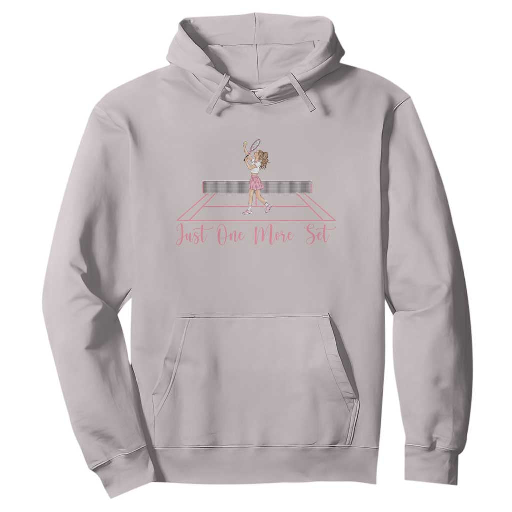 Just One More Set Hoodie Funny Tennis Player Gift For Women TS12 Ice Gray Print Your Wear