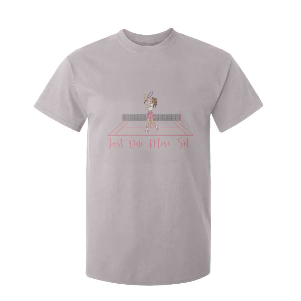 Just One More Set T Shirt For Kid Funny Tennis Player Gift For Women TS12 Ice Gray Print Your Wear