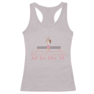 Just One More Set Racerback Tank Top Funny Tennis Player Gift For Women TS12 Ice Gray Print Your Wear