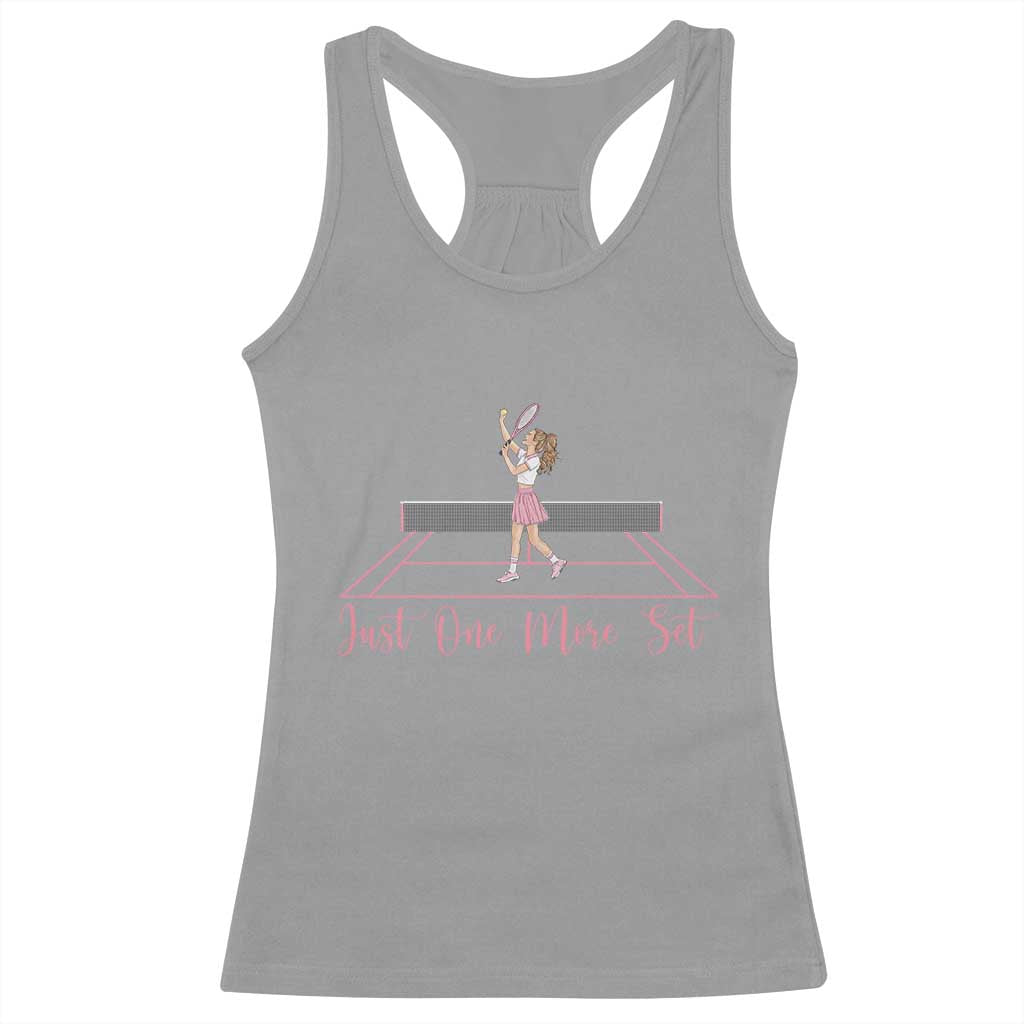 Just One More Set Racerback Tank Top Funny Tennis Player Gift For Women TS12 Sport Gray Print Your Wear