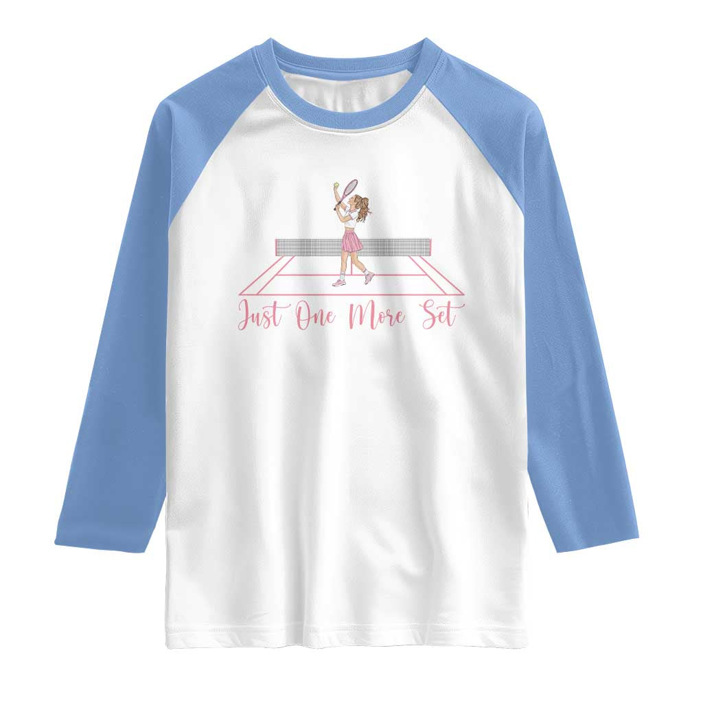 Just One More Set Raglan Shirt Funny Tennis Player Gift For Women TS12 White Carolina Blue Print Your Wear