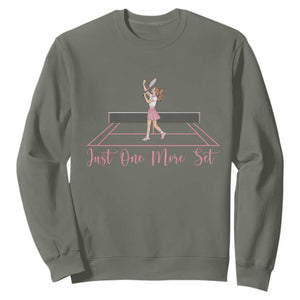 Just One More Set Sweatshirt Funny Tennis Player Gift For Women TS12 Military Green Print Your Wear
