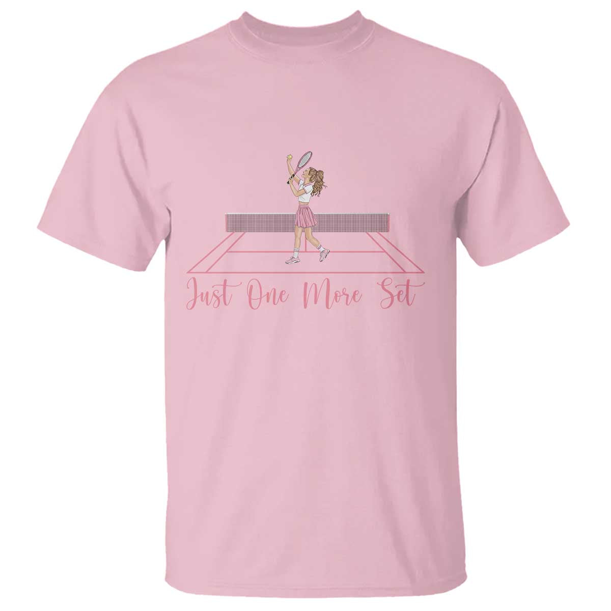 Just One More Set T Shirt Funny Tennis Player Gift For Women TS12 Light Pink Print Your Wear