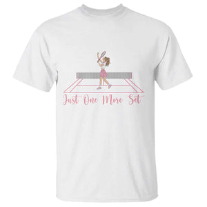 Just One More Set T Shirt Funny Tennis Player Gift For Women TS12 White Print Your Wear