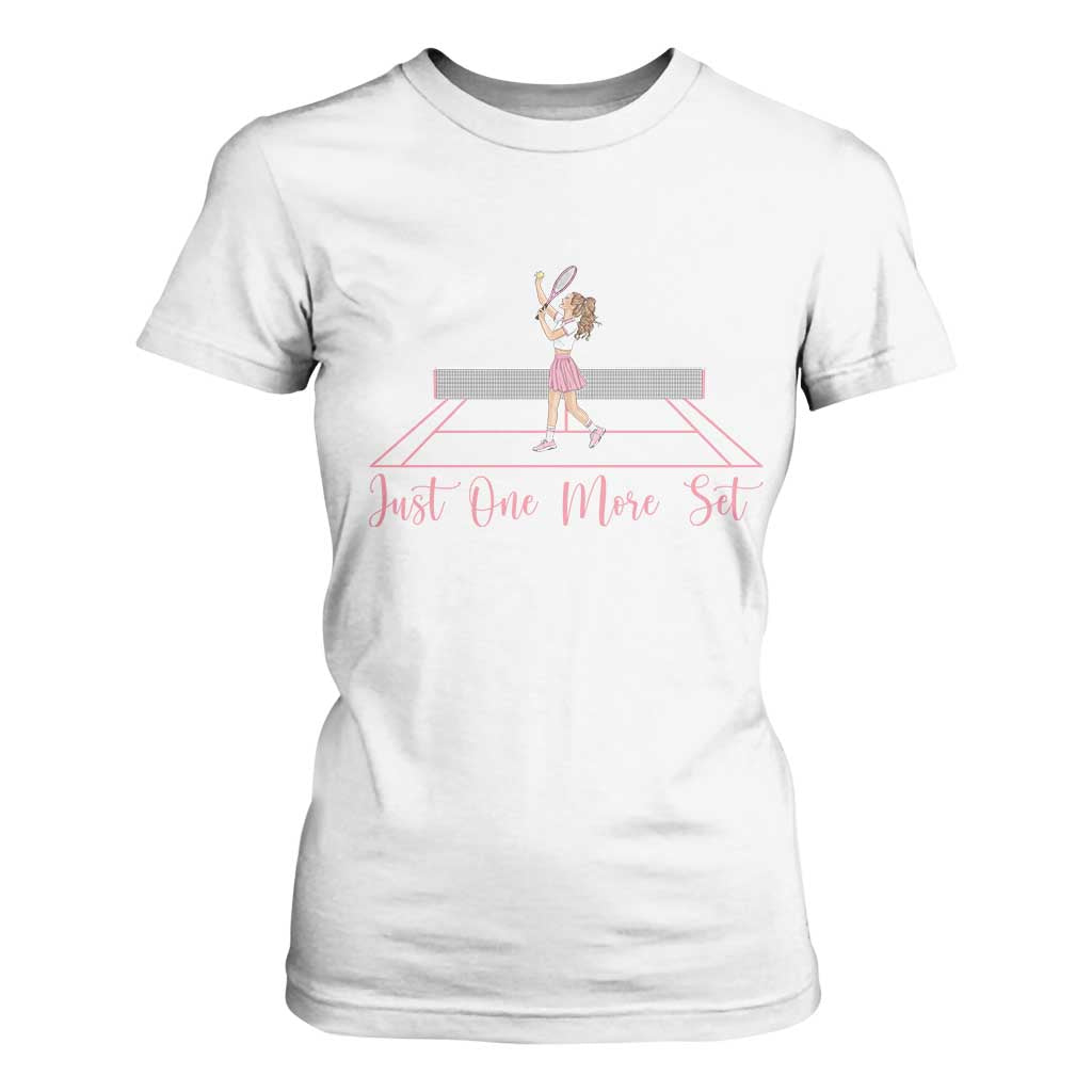 Just One More Set T Shirt For Women Funny Tennis Player Gift For Women TS12 White Print Your Wear