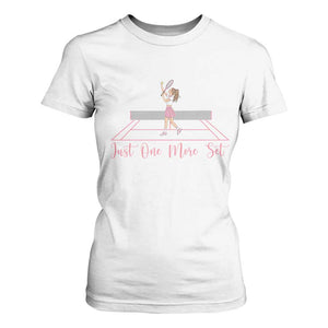 Just One More Set T Shirt For Women Funny Tennis Player Gift For Women TS12 White Print Your Wear