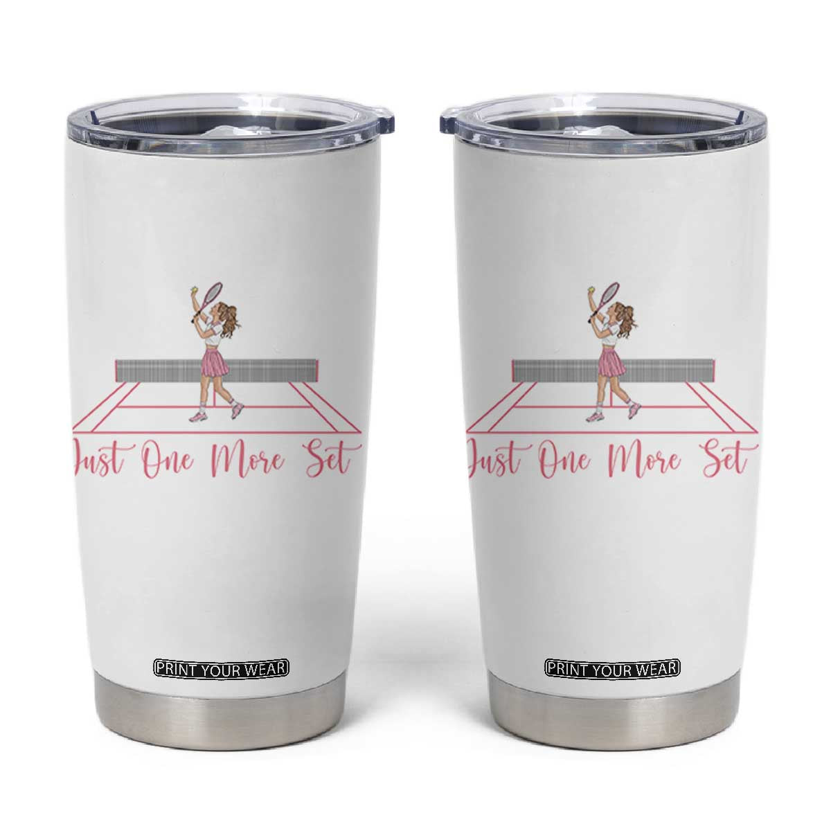 Just One More Set Tumbler Cup Funny Tennis Player Gift For Women TS12 White Print Your Wear