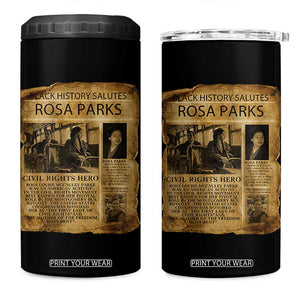 Rosa Parks 4 in 1 Can Cooler Tumbler Female Empowerment History Gift TS12 One Size: 16 oz Black Print Your Wear
