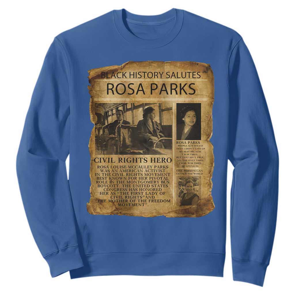 Rosa Parks Sweatshirt Female Empowerment History Gift TS12 Royal Blue Print Your Wear