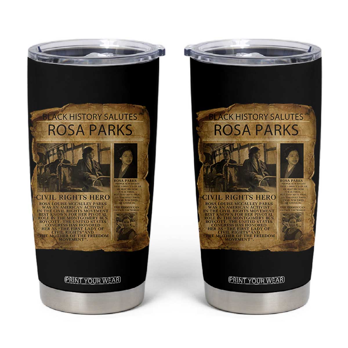 Rosa Parks Tumbler Cup Female Empowerment History Gift TS12 Black Print Your Wear
