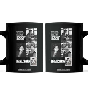 Rosa Parks Coffee Mug Strong Black Woman Leader TS12 Black Print Your Wear
