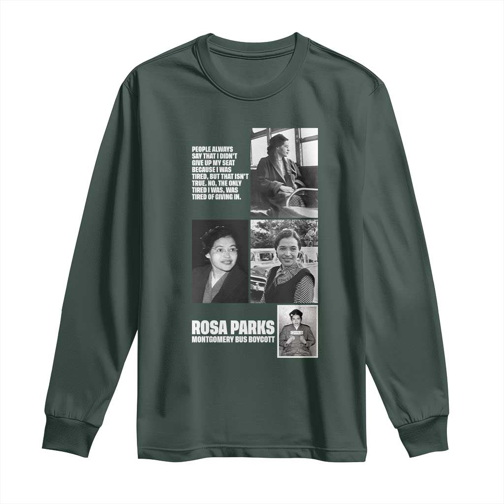 Rosa Parks Long Sleeve Shirt Strong Black Woman Leader TS12 Dark Forest Green Print Your Wear