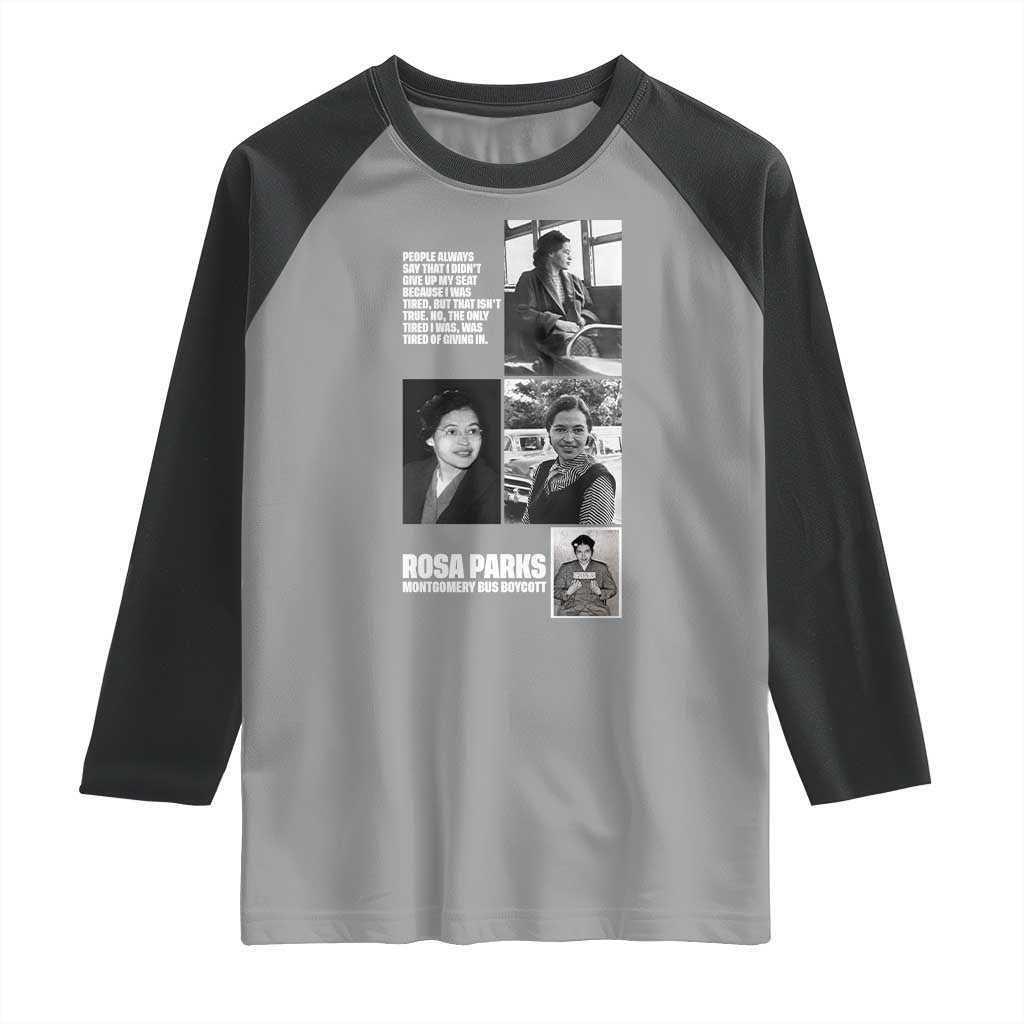 Rosa Parks Raglan Shirt Strong Black Woman Leader TS12 Sport Gray Black Print Your Wear