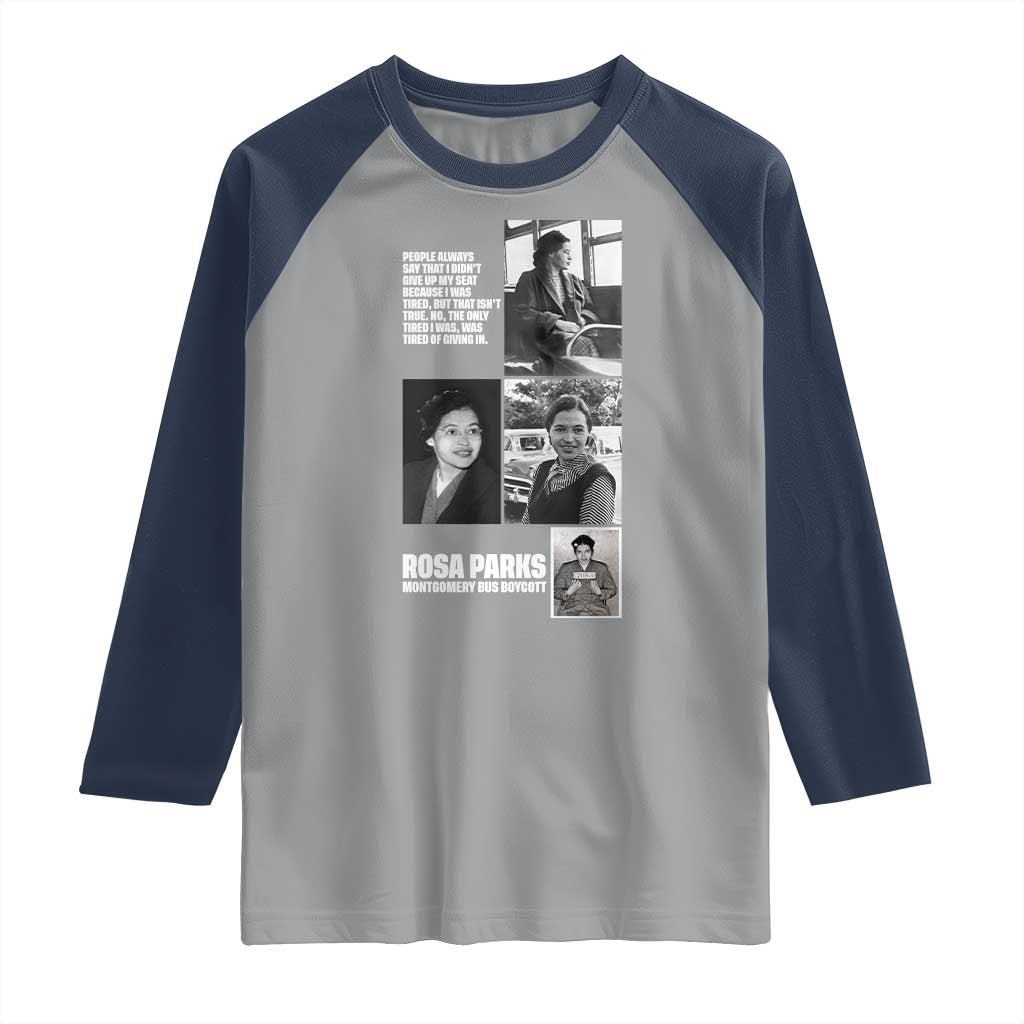 Rosa Parks Raglan Shirt Strong Black Woman Leader TS12 Sport Gray Navy Print Your Wear