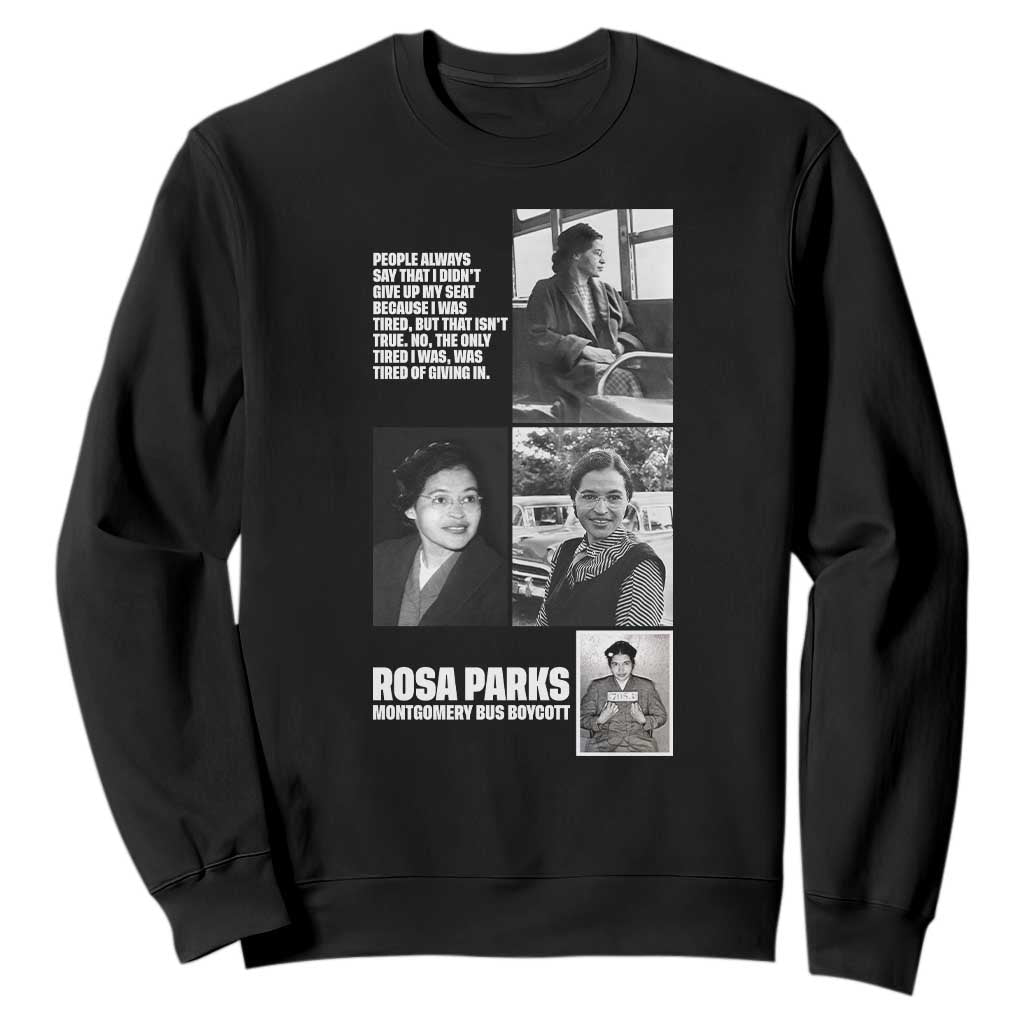 Rosa Parks Sweatshirt Strong Black Woman Leader TS12 Black Print Your Wear