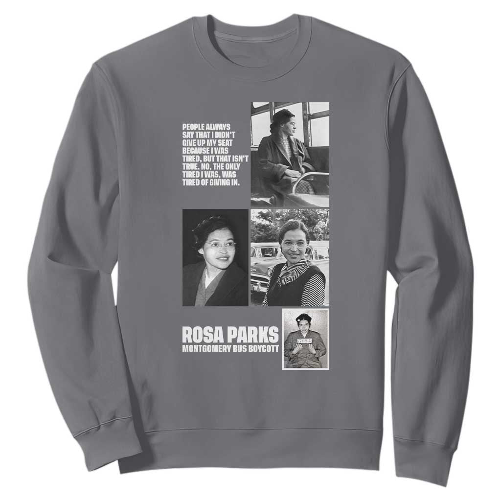 Rosa Parks Sweatshirt Strong Black Woman Leader TS12 Charcoal Print Your Wear