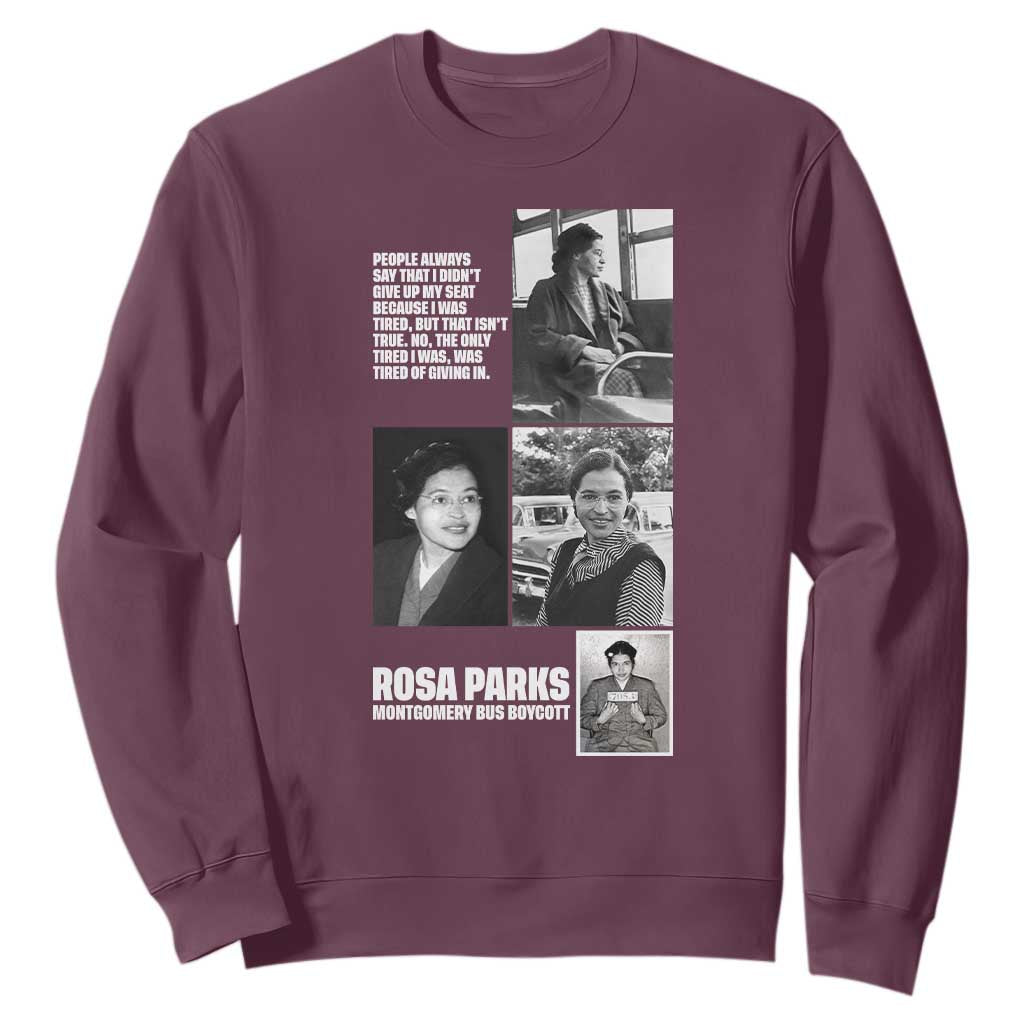 Rosa Parks Sweatshirt Strong Black Woman Leader TS12 Maroon Print Your Wear
