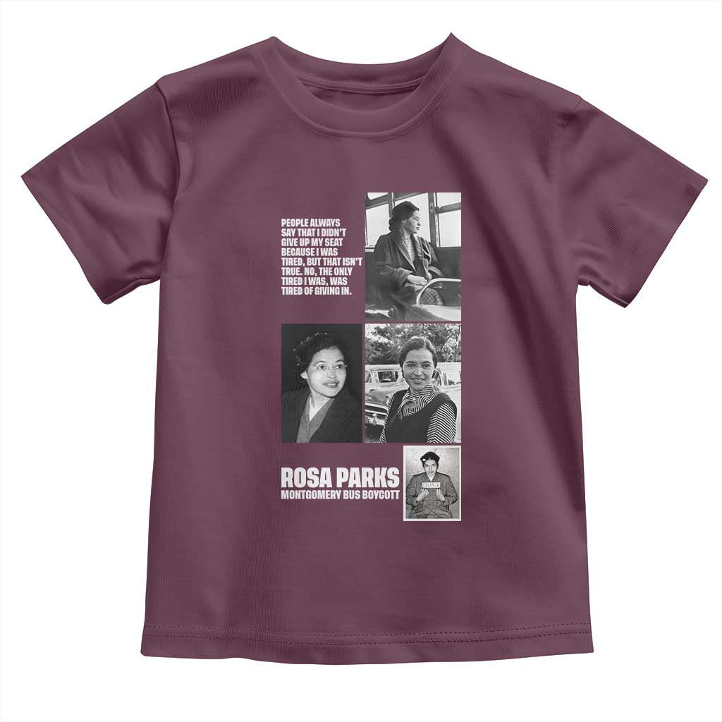 Rosa Parks Toddler T Shirt Strong Black Woman Leader TS12 Maroon Print Your Wear