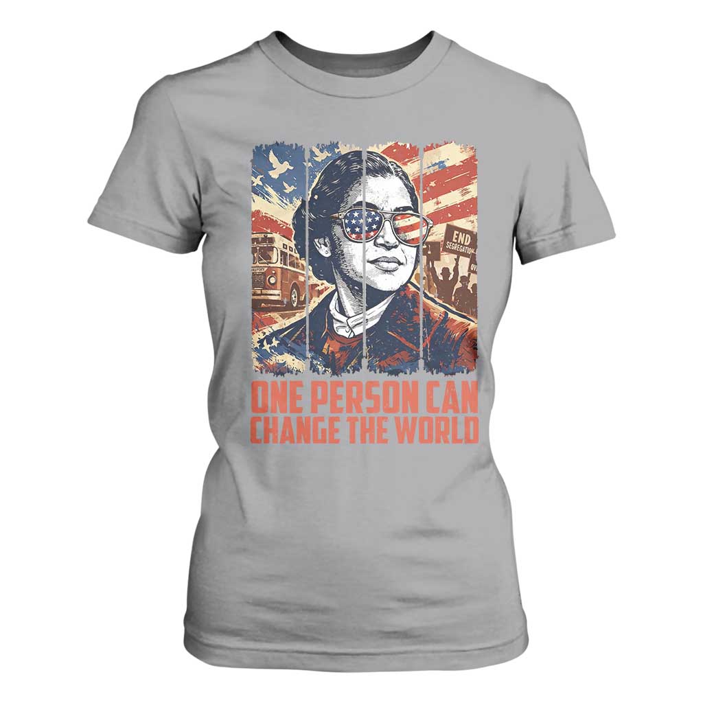 Rosa Parks Civil Rights Legacy T Shirt For Women One Person Can Change The World TS12 Sport Gray Print Your Wear