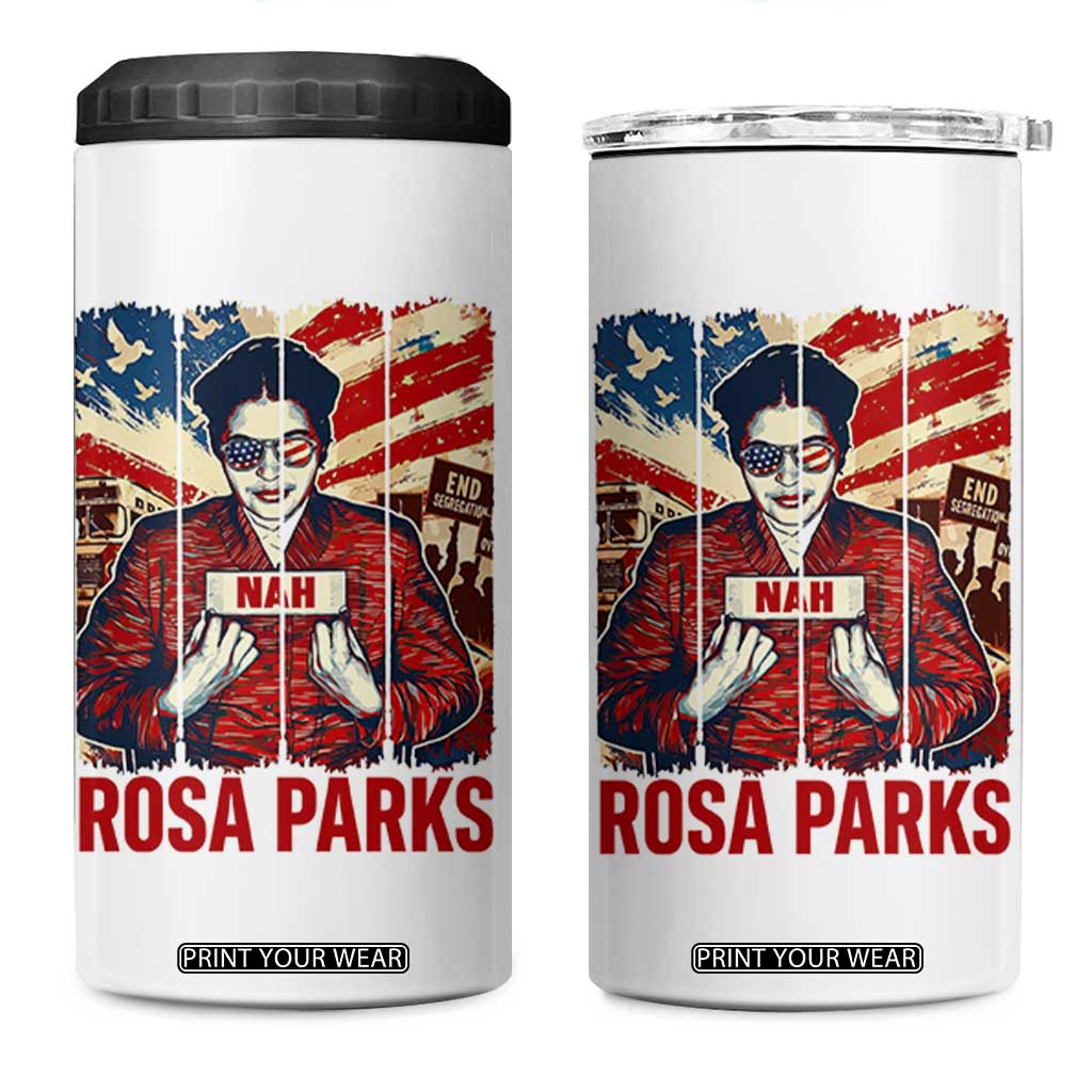 Nah Rosa Parks 4 in 1 Can Cooler Tumbler Black History Month Gift TS12 One Size: 16 oz White Print Your Wear