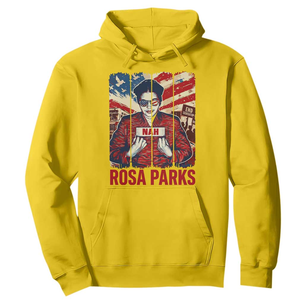 Nah Rosa Parks Hoodie Black History Month Gift TS12 Daisy Print Your Wear