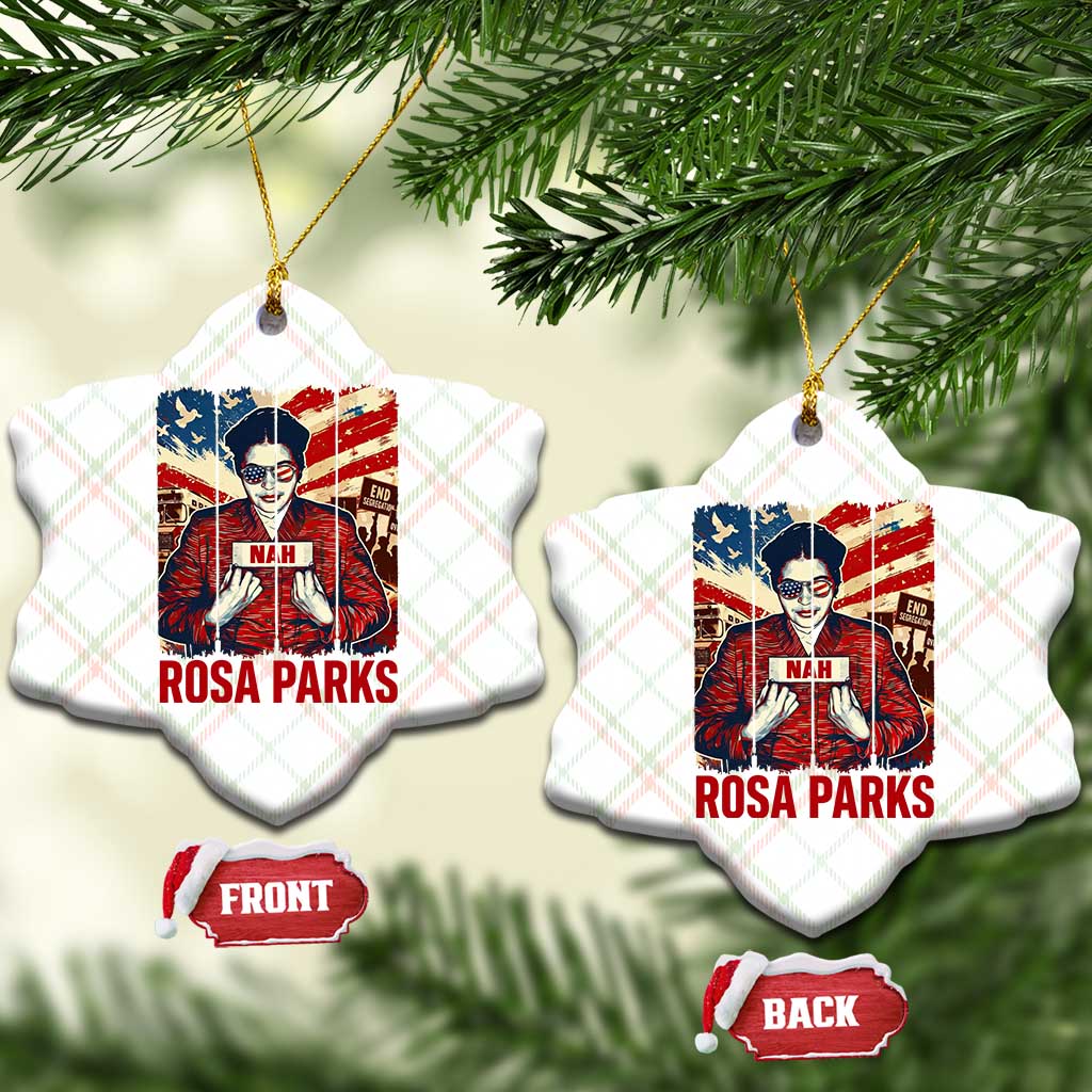 Nah Rosa Parks Ceramic Ornament Black History Month Gift TS12 Print Your Wear