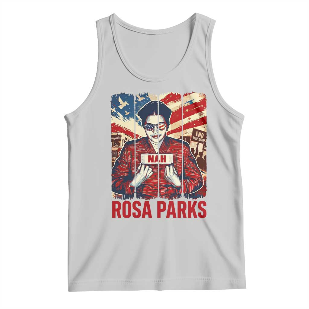 Nah Rosa Parks Tank Top Black History Month Gift TS12 Ash Print Your Wear