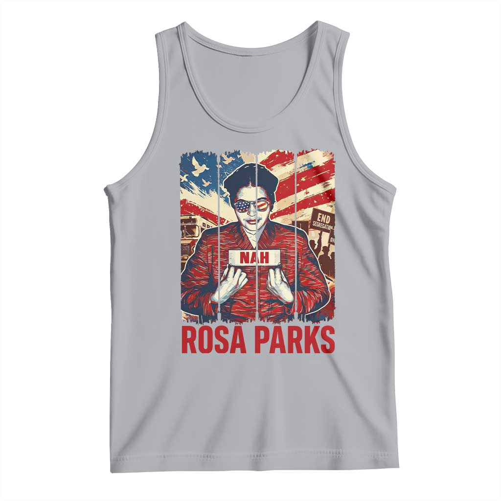 Nah Rosa Parks Tank Top Black History Month Gift TS12 Athletic Heather Print Your Wear