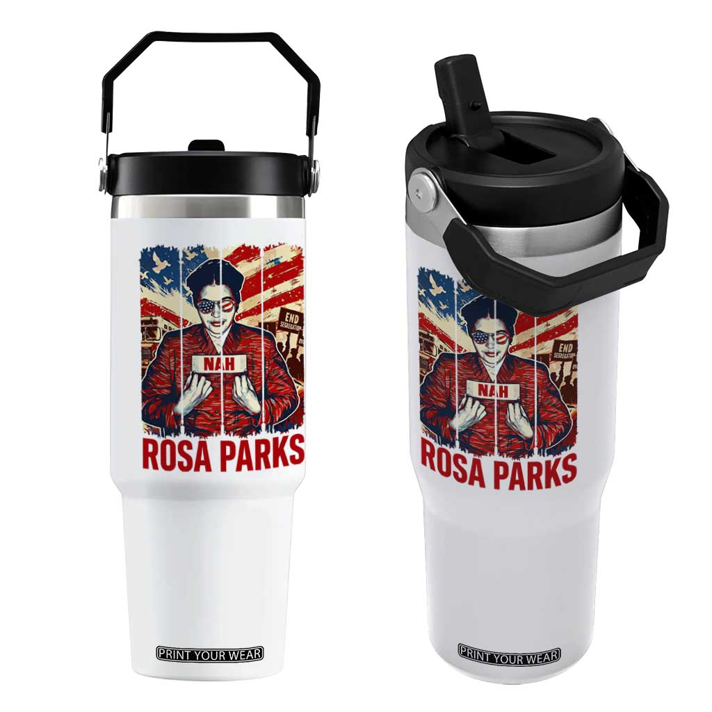 Nah Rosa Parks Flip Straw Tumbler Black History Month Gift TS12 One Size: 30 oz White Print Your Wear