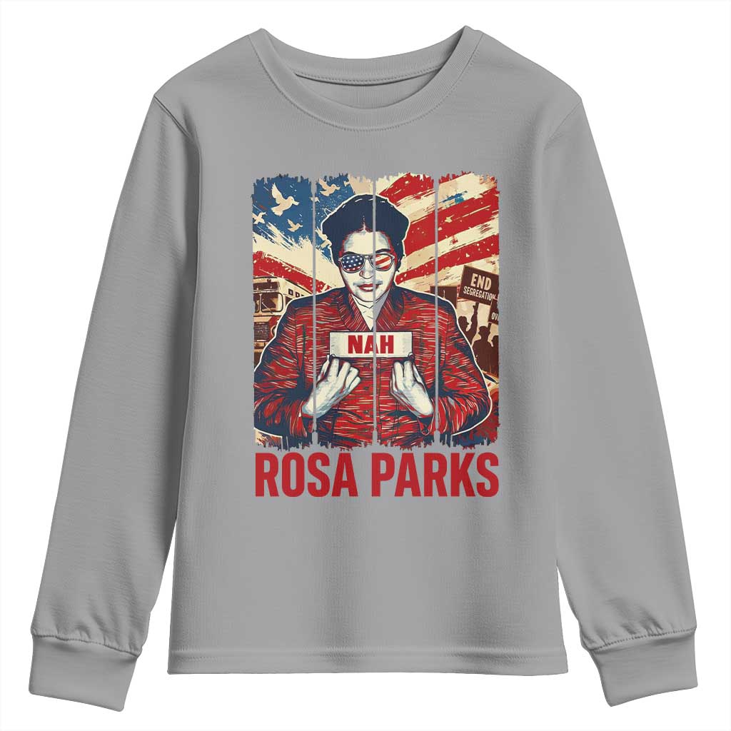 Nah Rosa Parks Youth Sweatshirt Black History Month Gift TS12 Sport Gray Print Your Wear