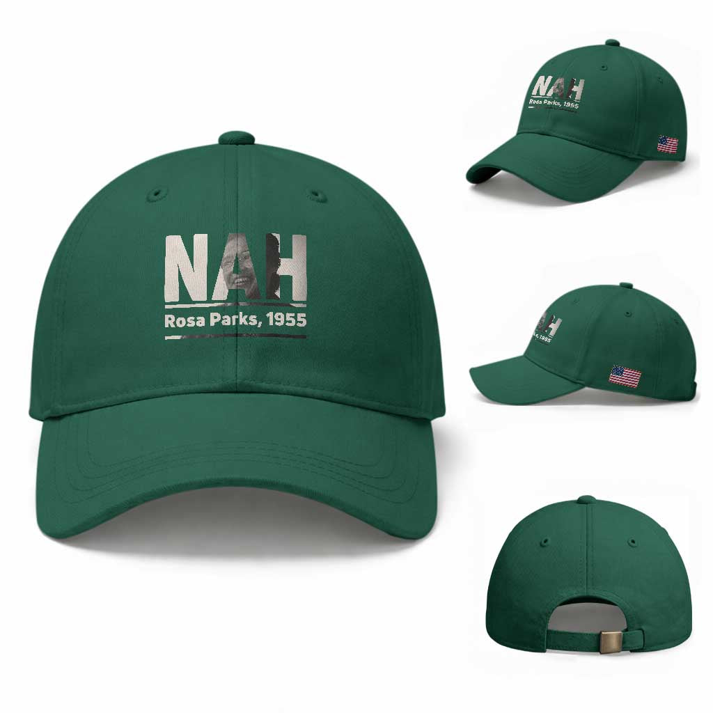 Nah Rosa Parks Baseball Cap Female Empowerment American History TS12 Baseball Cap Universal Fit Irish Green Print Your Wear